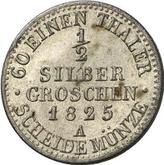 Reverse 1/2 Silber Groschen 1825 A