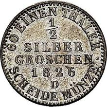 1/2 Silber Groschen 1826 D  