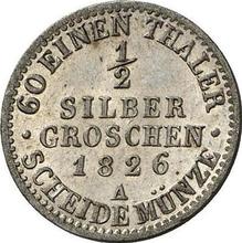 1/2 Silber Groschen 1826 A  