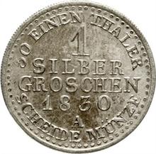 Silber Groschen 1830 A  