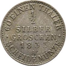 1/2 Silber Groschen 1833 A  