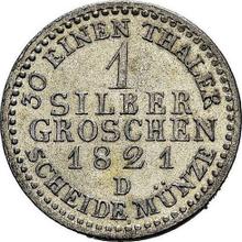 Silber Groschen 1821 D  