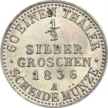1/2 Silber Groschen 1836 A  